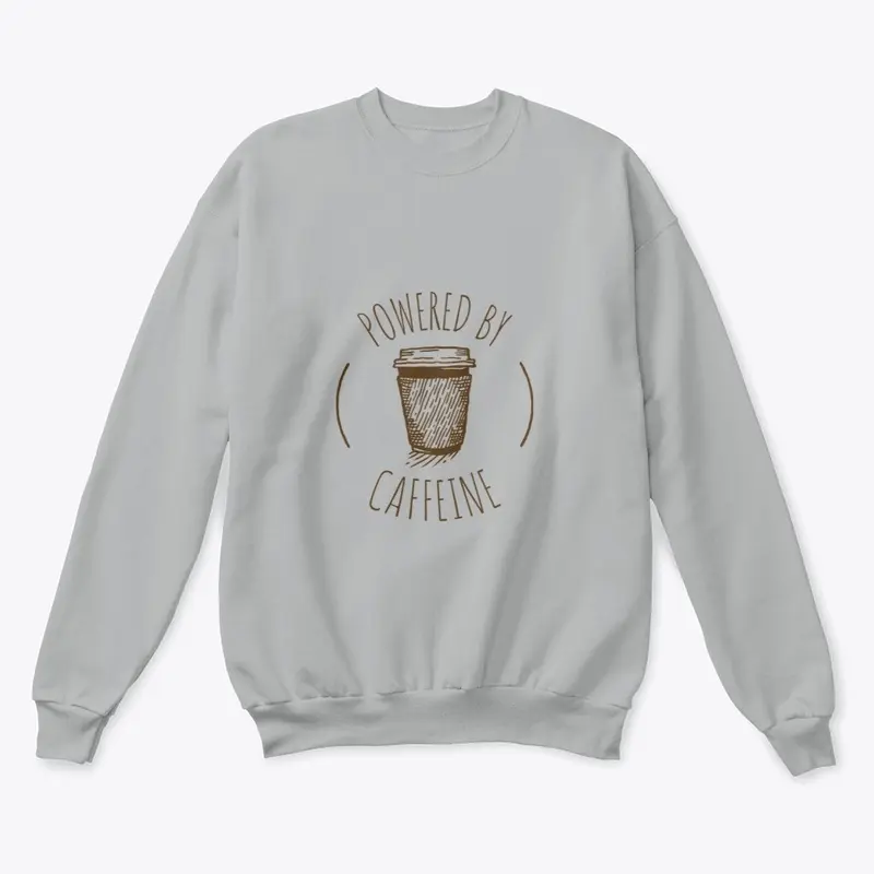 Powered By Caffeine. Coffee Lover Design