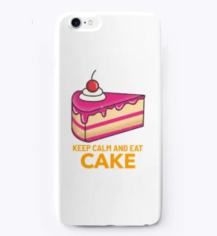 Keep Calm and Eat Cake