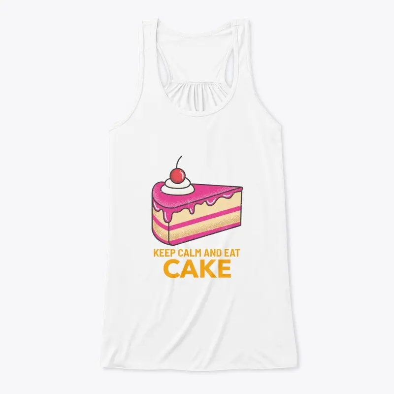 Keep Calm and Eat Cake