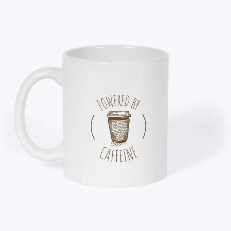 Powered By Caffeine. Coffee Lover Design